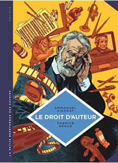 Buy La petite Bédéthèque des Savoirs - tome 5 - Le droit d'auteur. Un dispositif de protection des oeuvr in UAE