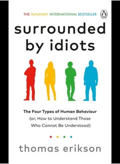 Buy Surrounded By Idiots The Four Types Of Human Behaviour in UAE