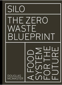 اشتري Silo : The Zero Waste Blueprint في السعودية