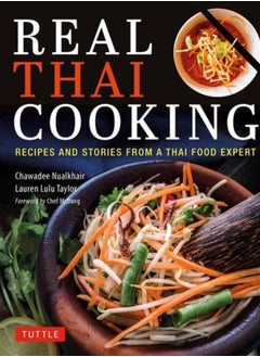 اشتري Real Thai Cooking : Recipes and Stories from a Thai Food Expert في السعودية