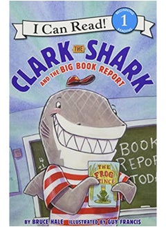 اشتري Clark The Shark And The Big Book Report في الامارات