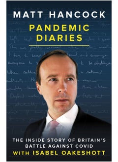 Buy Pandemic Diaries : The inside story of Britain's battle against Covid in Saudi Arabia