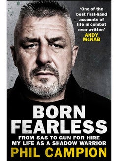 اشتري Born Fearless: From Kids' Home to SAS to Pirate Hunter - My Life as a Shadow Warrior في الامارات