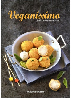 Buy Veganissimo: Italian Vegan Cuisine in UAE