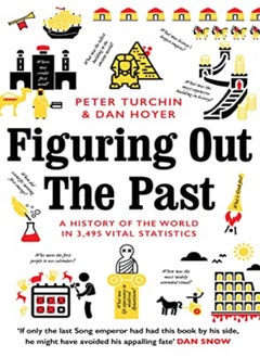 Buy Figuring Out The Past The 3495 Vital Statistics That Explain World History by Turchin, Peter - Hoyer, Daniel Paperback in UAE