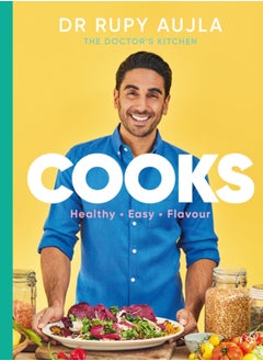 Buy Dr Rupy Cooks : Over 100 easy, healthy, flavourful recipes in UAE