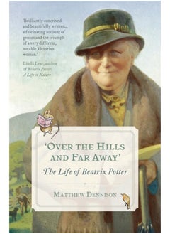 اشتري Over the Hills and Far Away : The Life of Beatrix Potter في الامارات