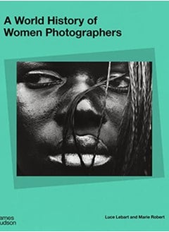 اشتري A World History of Women Photographers في السعودية