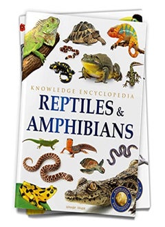 Buy Animals - Reptiles and Amphibians : Knowledge Encyclopedia For Children in UAE