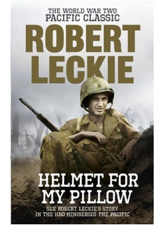 اشتري Helmet for my Pillow : The World War Two Pacific Classic في السعودية