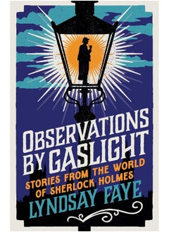 Buy Observations by Gaslight: Stories from the World of Sherlock Holmes in UAE