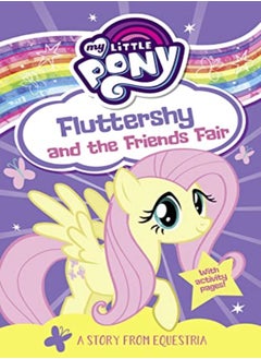 اشتري My Little Pony Fluttershy and the Friends Fair في الامارات