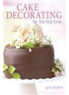 Buy CAKE DECORATING FOR THE FIRST TIME in UAE