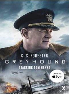 اشتري Greyhound: Discover the gripping naval thriller behind the major motion picture starring Tom Hanks في الامارات