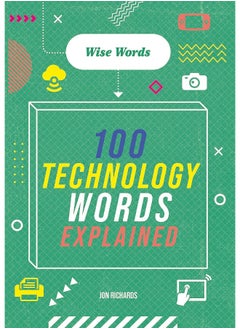 Buy Wise Words: 100 Technology Words Explained in UAE