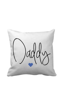 Buy Daddy | Printed Polyester Cushion | Best Mother's Gift | Birthday Gift in UAE