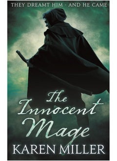 Buy The Innocent Mage: Kingmaker, Kingbreaker: Book 1 in UAE