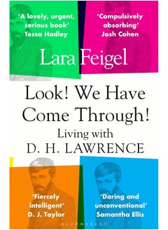 اشتري Look! We Have Come Through!: Living With D. H. Lawrence في الامارات