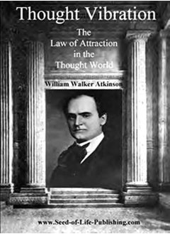 Buy Thought Vibration The Law Of Attraction In The Thought World by Atkinson, William Walker Paperback in UAE