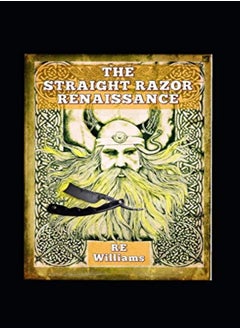 اشتري The Straight Razor Renaissance Straight Razor Afficionado Handbook في الامارات