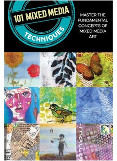 Buy 101 Mixed Media Techniques: Master the fundamental concepts of mixed media art in UAE