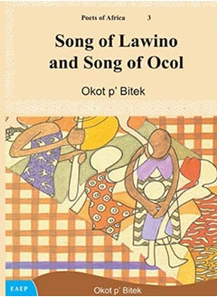 اشتري Song Of Lawino And Song Of Ocol by P'Bitek, Okot Paperback في الامارات