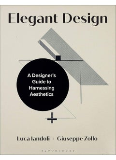 اشتري Elegant Design: A Designer’s Guide to Harnessing Aesthetics في الامارات