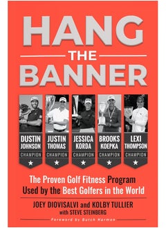 Buy Hang The Banner: The Proven Golf Fitness Program Used by the Best Golfers in the World in UAE