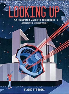 Buy Looking Up : An Illustrated Guide to Telescopes in Saudi Arabia