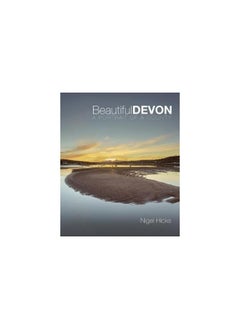 اشتري Beautiful Devon: A portrait of a county في الامارات