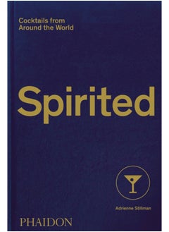 اشتري Spirited : Cocktails from Around the World في الامارات