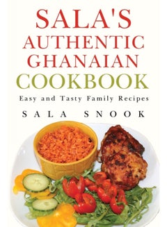 Buy Sala's Authentic Ghanaian Cookbook in Saudi Arabia