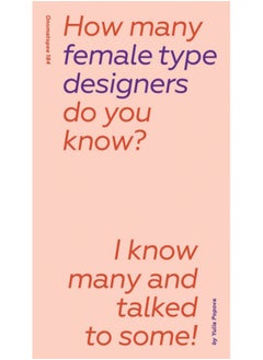 Buy How Many Female Type Designers Do You Know? : I Know Many and Talked to Some! in Saudi Arabia