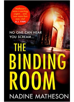 اشتري The Binding Room: من مؤلف كتاب The Jigsaw Man، يأتي فيلم الجريمة الجديد المثير من نادين ماثيسون في عام 2022! في الامارات