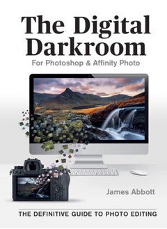 Buy The Digital Darkroom : The Definitive Guide to Photo Editing in Saudi Arabia