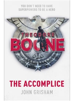 اشتري Theodore Boone: The Accomplice : Theodore Boone 7 في السعودية