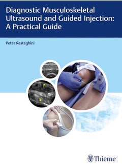 Buy Diagnostic Musculoskeletal Ultrasound And Guided Injection: A Practical Guide in UAE