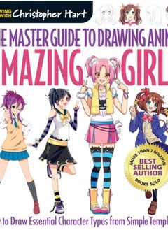 Buy The Master Guide to Drawing Anime: Amazing Girls : How to Draw Essential Character Types from Simple Templates in Saudi Arabia