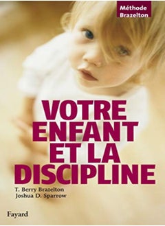 اشتري Votre enfant et la discipline في الامارات