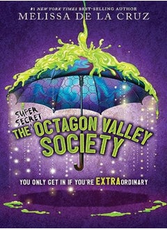 Buy The Super Secret Octagon Valley Society by de la Cruz, Melissa Hardcover in UAE