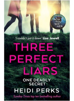 Buy Three Perfect Liars: from the author of Richard & Judy bestseller Now You See Her in UAE