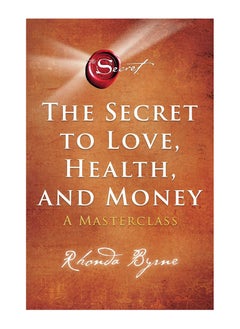 Buy The Secret to Love, Health, and Money: A Masterclass in UAE