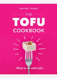 Buy The Tofu Cookbook in UAE