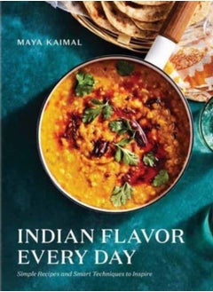 اشتري Indian Flavor Every Day : Simple Recipes and Smart Techniques to Inspire في السعودية