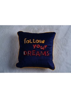 Buy Follow Your Dreams Filled Cushion 30x30 Cms   Blue in UAE