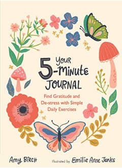 اشتري Your 5-Minute Journal: Find Gratitude And De-Stress With Simple Daily Exercises في الامارات