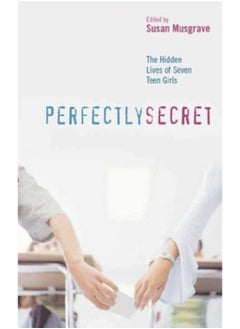 اشتري Perfectly Secret: The Hidden Lives of Seven Teen Girls في الامارات