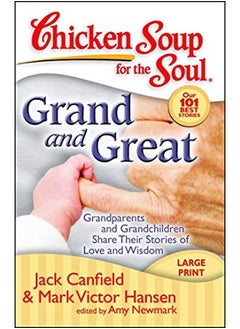 اشتري Grand and Great: Grandparents and Grandchildren Share Their Stories of Love and Wisdom في الامارات