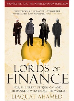 اشتري Lords of Finance: 1929, The Great Depression, and the Bankers who Broke the World في الامارات