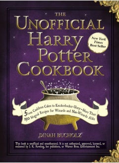 اشتري The Unofficial Harry Potter Cookbook : From Cauldron Cakes to Knickerbocker Glory--More Than 150 Magical Recipes for Wizards and Non-Wizards Alike في السعودية